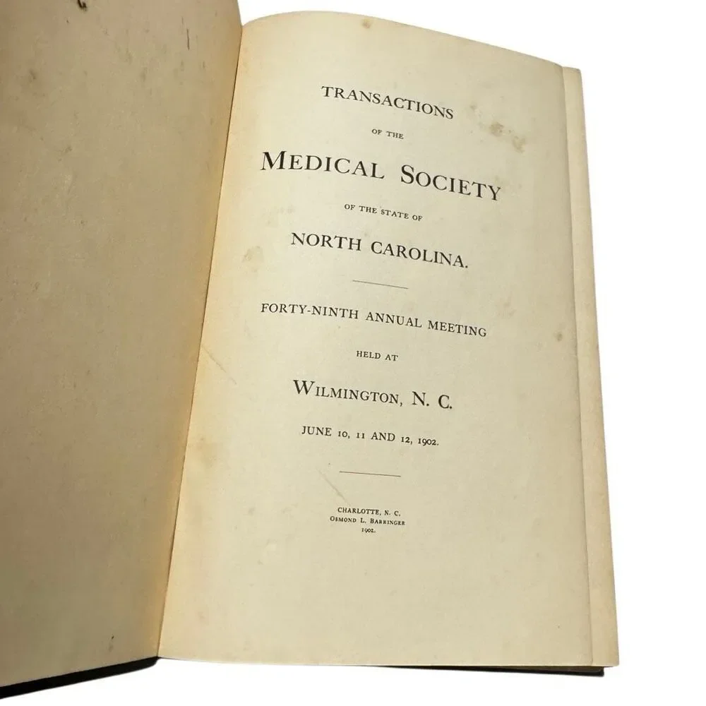 1902 TRANSACTIONS OF THE MEDICAL SOCIETY STATE OF NORTH CAROLINA Hardcover Rare